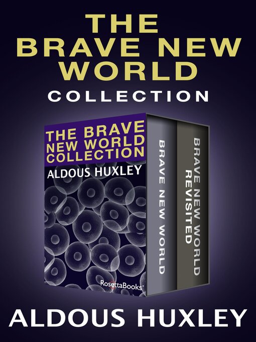 Title details for The Brave New World Collection by Aldous Huxley - Available